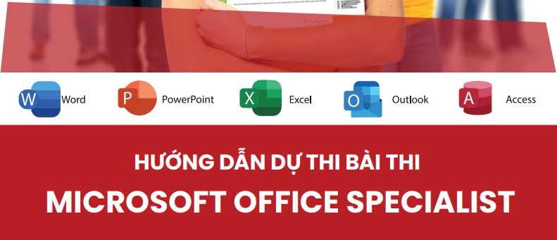Hướng dẫn dự thi bài thi MOS